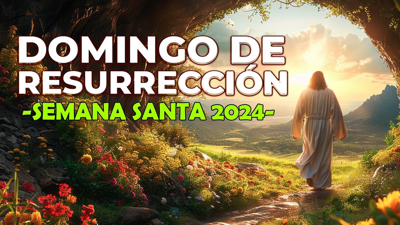 📿 Oración para el DOMINGO de RESURRECCIÓN 🙏 Semana Santa 2024 - YouTube