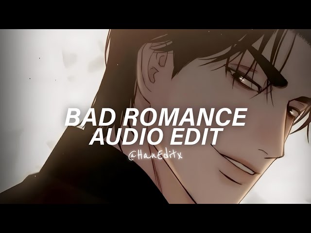 Bad Romance (Slowed) - Lady Gaga [Edit Audio]