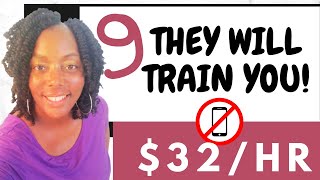 9 Paid Training Work from Home Jobs 2024| Earn $32/hr