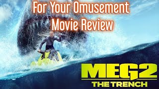 MEG 2: THE TRENCH movie review
