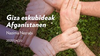 (eus) Giza eskubideak Afganistanen | #GizaEskubideak | San Telmo Museoa + UPV/EHU