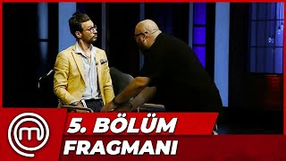 MASTERCHEF TÜRKİYE 5. BÖLÜM FRAGMANI | YARIŞ KIZIŞIYOR!