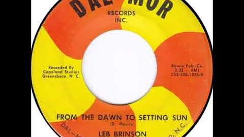 Leb Brinson - From The Dawn To Setting Sun