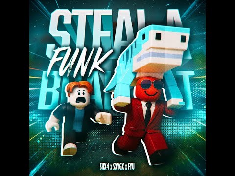 STEAL A BRAINROT FUNK Sped Up