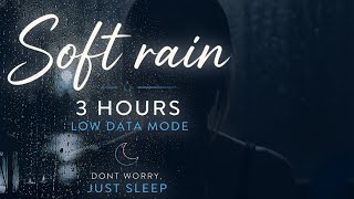 Soft Rain for Sleep 🌧️ 3 Hours (Data Saving Mode) | Gentle Rain Sounds screenshot 3
