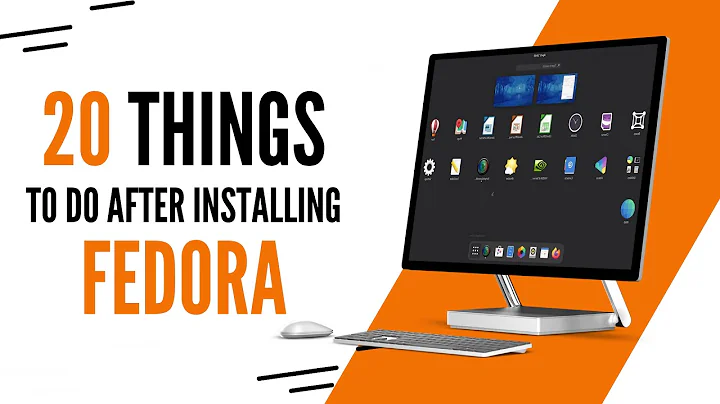 20 Things You MUST DO After Installing Fedora (RIGHT NOW!)