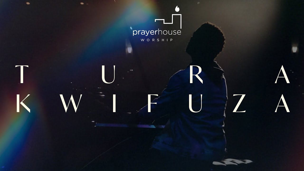 Turakwifuza   Prayer House Worship