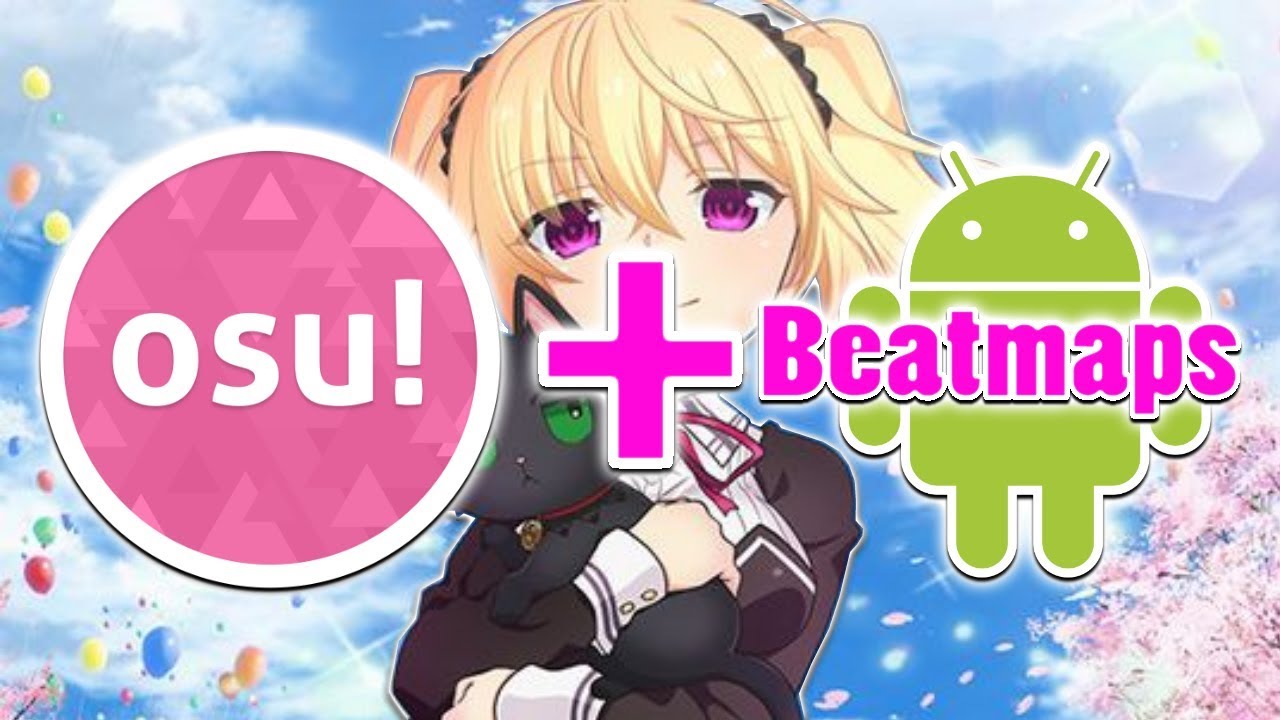 osu beatmaps for android