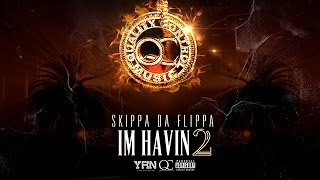 Смотреть клип Skippa Da Flippa - Rose (Im Havin 2)