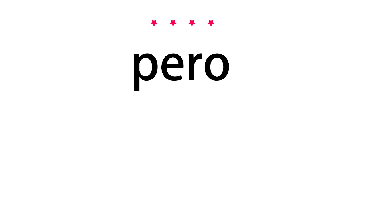 How To Pronounce Pero Vocab Today YouTube How To Pronounce Pero Vocab Today YouTube