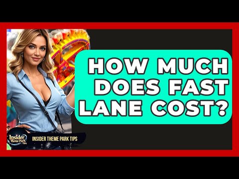 Does Fast Lane Plus Include Admission