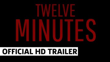 TWELVE MINUTES Launch Trailer