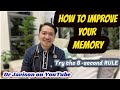 DO YOU KNOW THE 8-SECOND RULE? Improve your memory with Dr. J