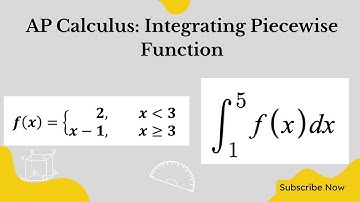 AP Calculus: Integration of Piecewise Functions