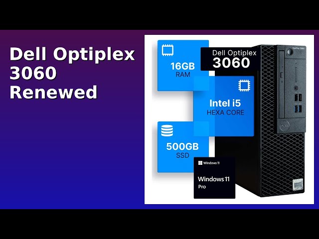REVIEW (2026): Dell Optiplex 3060 Renewed. Features. - YouTube