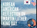 E323 Reflecting As A Korean American On Martin Luther King Day E323 Reflecting As A Korean American On Martin Luther King Day