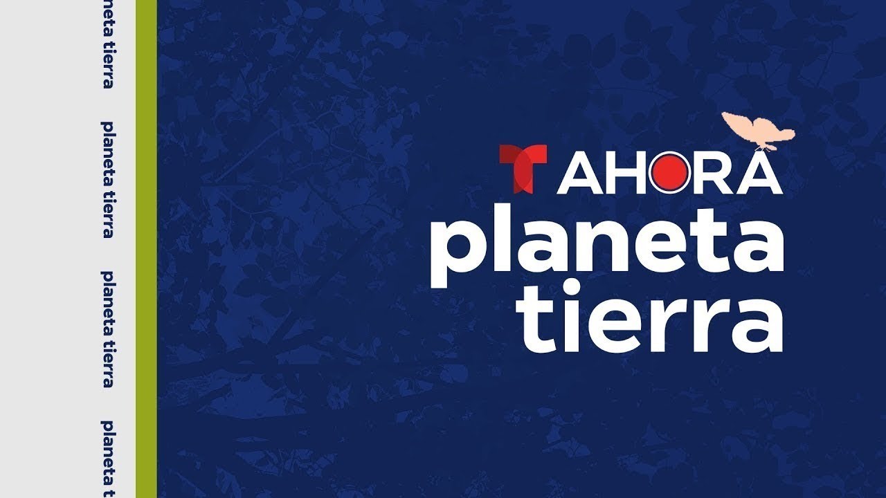 AHORA Planeta Tierra, sábado 7 de marzo de 2026