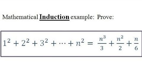 Mathematical Induction Example:  Proof for sum of square integers