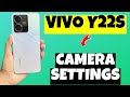 Vivo Y22s Camera Settings ||  Find Camera Settings ||  Manage Camera Settings