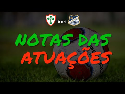 NOTAS DOS JOGADORES | PORTUGUESA 0 X 1 ÁGUA SANTA