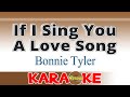 If i sing you a love song  bonnie tyler  karaoke