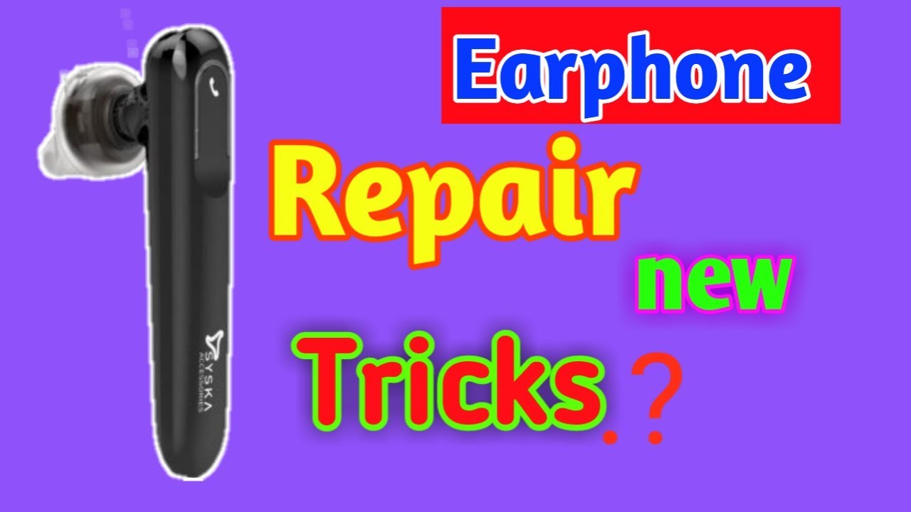 How to repair bluetooth earphones Bluetooth headphones repair