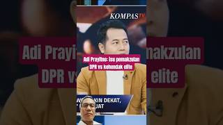 Adi Prayitno bicara tentang isu pemakzulan antara DPR dan kehendak elite #pemakzulan
