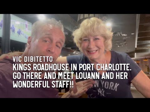 Kings Roadhouse in Port Charlotte. Go there and meet Louann and her wonderful staff!!