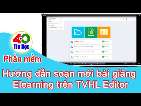 Hướng dẫn soạn mới bài giảng E-learning trên phần mềm TVHL Editor