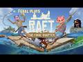 [RAFT EPISODE 1] We're rafting but no one knows how to survive the ocean please help