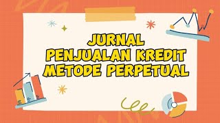 Cara Mencatat Penjualan Kredit Pada Jurnal Umum Metode Perpetual Cara Mencatat Penjualan Kredit Pada Jurnal Umum Metode Perpetual