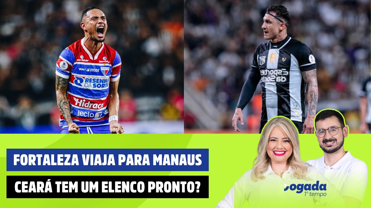 FORTALEZA VIAJA PARA COPA DO BRASIL | ELENCO DO CEARÁ ESTÁ PRONTO? | JOGADA 1º TEMPO (10/03/2026)