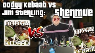 Dodgykebaab VS Jim Sterling: Shenmue