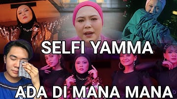 Selfi Yamma - Ada Di Mana Mana | Official Music Video | REACTION