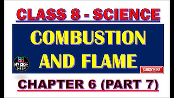 CLASS 8 SCIENCE CHAPTER 6 COMBUSTION AND FLAME PART 7 FEUL EFFICIENCY AND CALORIFIC VALUE