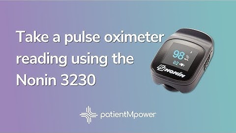 Take a pulse oximeter reading using the Nonin 3230 with the patientMpower app