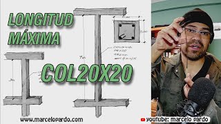 Cuan larga puede ser una columna de 20x20 para seguir resistiendo carga?