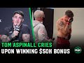 Tom Aspinall cries after winning $50,000 bonus for Sergey Spivak finish