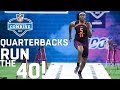 Quarterbacks Run the 40-Yard Dash | 2019 NFL Scouting Combine Highlights