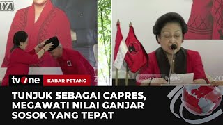 Deklarasi Ganjar Pranowo Capres PDIP, Puan Maharani jadi Ketua Tim Pemenagan | Kabar Petang tvOne