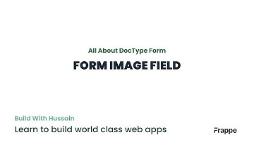 Form Image Field: All About DocType Form in Frappe Framework