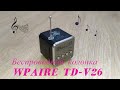 Маленькое китайское радио WPAIRE TD-V26.