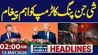 Iran US Talks | Xi Jinping's important message to Trump | 2 AM News Headlines | Samaa TV