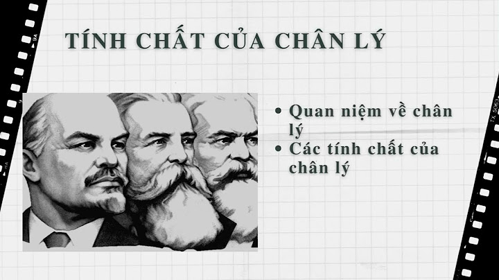 Theo quy vật biện chứng chuẩn chân lý là gì năm 2024