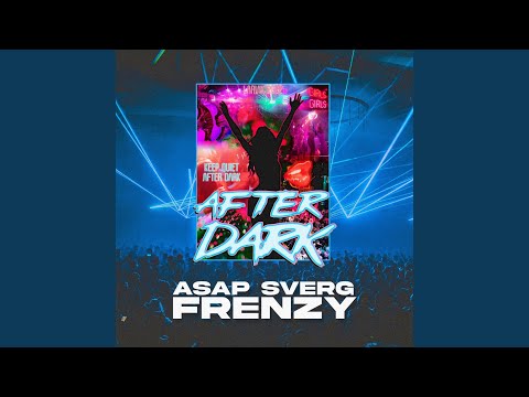 ASAP $verg, Frenzy - Afterdark 2022