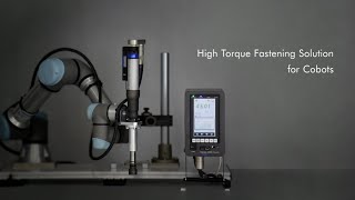 High-Torque Screwdriving Solution  [ESTIC × Universal Robots]