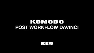 RED TECH | KOMODO | Post Workflow | 4K