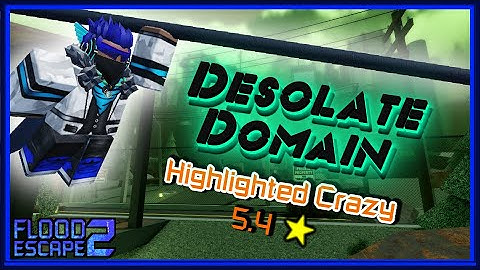Easiest Crazy??? | Desolate Domain [FE2 Monthly Highlight]