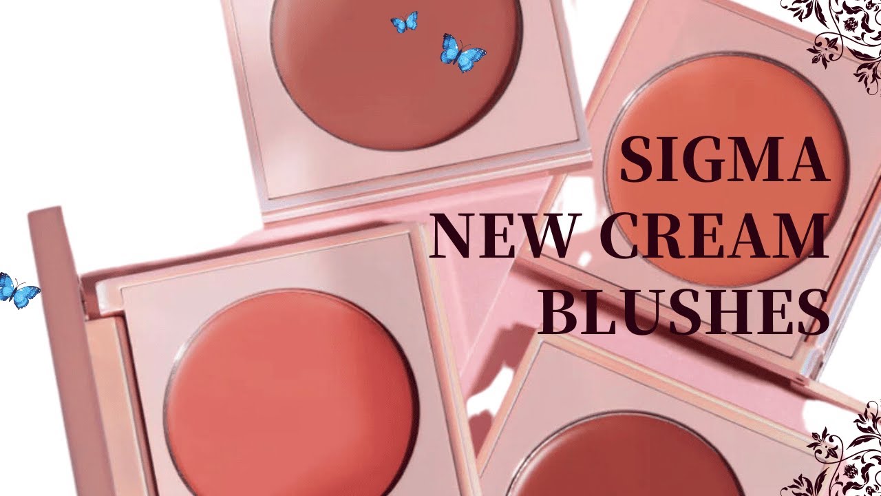 Sigma's New Cream Blushes Are Here! Sigma's New Cream Blushes Are Here