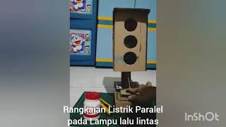 Ujian Praktek IPA membuat rangkaian listrik paralel lampu lalu lintas